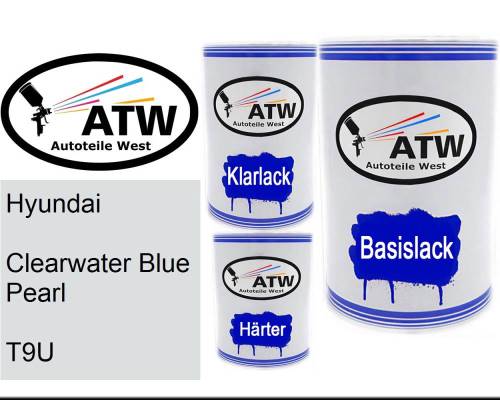 Hyundai, Clearwater Blue Pearl, T9U: 500ml Lackdose + 500ml Klarlack + 250ml Härter - Set, von ATW Autoteile West.